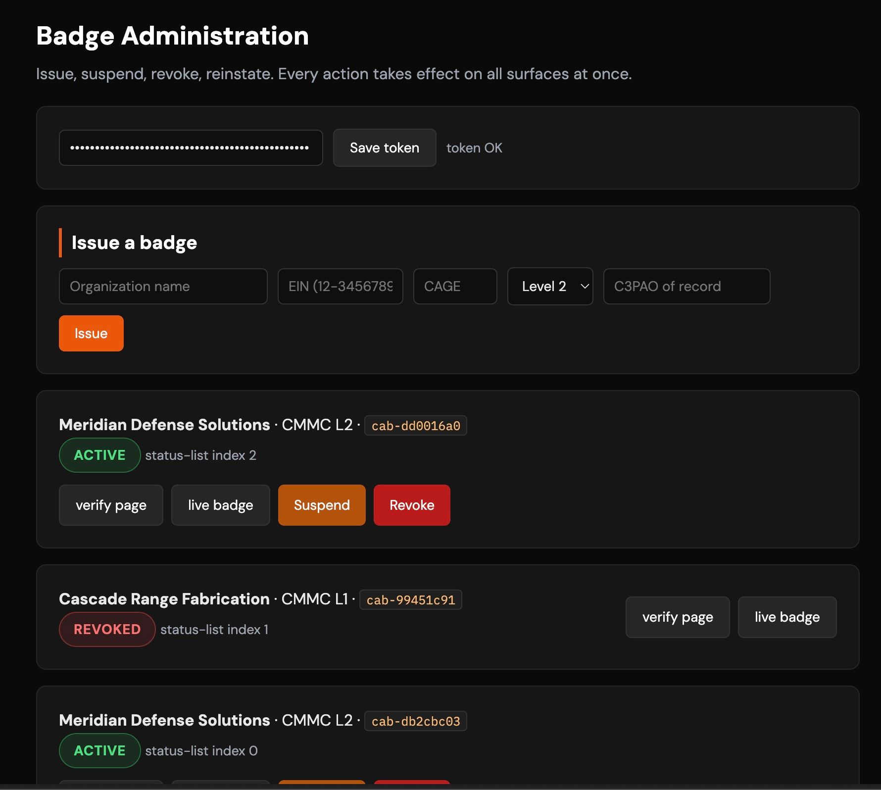 Admin console with a valid token: issue form plus Suspend/Revoke/Reinstate controls and live status per badge